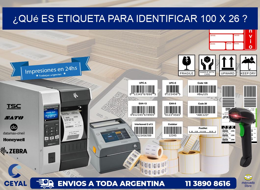 ¿Qué es etiqueta para identificar 100 x 26 ?