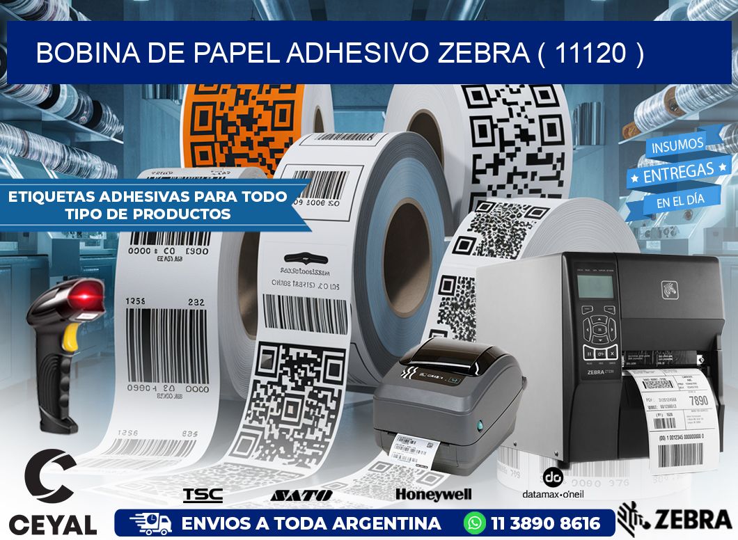 BOBINA DE PAPEL ADHESIVO ZEBRA ( 11120 )