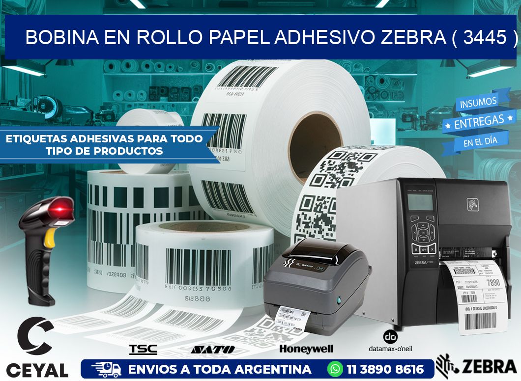 BOBINA EN ROLLO PAPEL ADHESIVO ZEBRA ( 3445 )