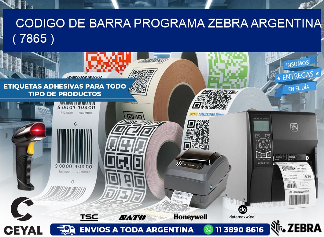 CODIGO DE BARRA PROGRAMA ZEBRA ARGENTINA ( 7865 )