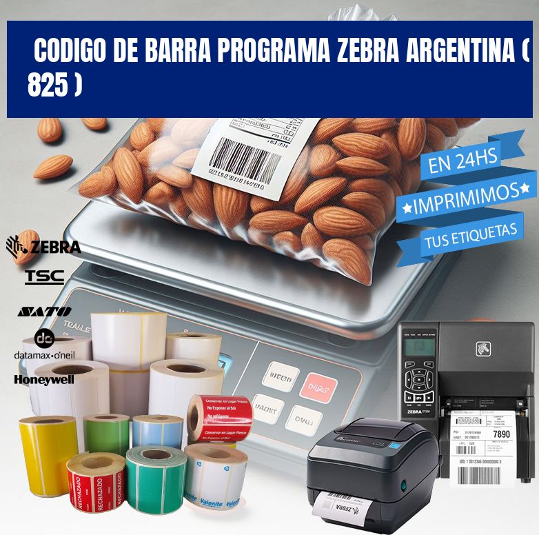 CODIGO DE BARRA PROGRAMA ZEBRA ARGENTINA ( 825 )