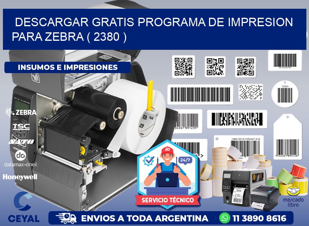 DESCARGAR GRATIS PROGRAMA DE IMPRESION PARA ZEBRA ( 2380 )