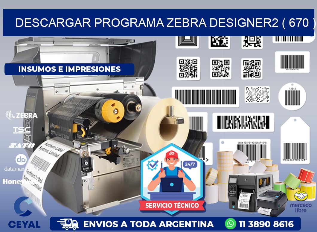 DESCARGAR PROGRAMA ZEBRA DESIGNER2 ( 670 )