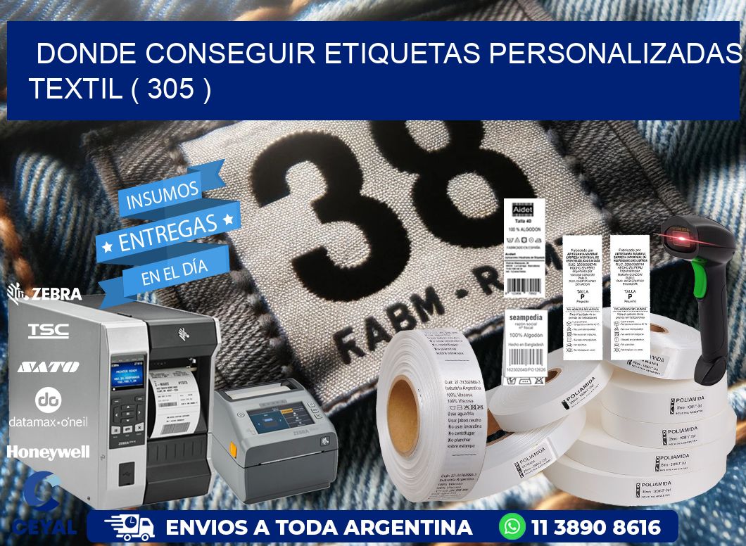 DONDE CONSEGUIR ETIQUETAS PERSONALIZADAS TEXTIL ( 305 )