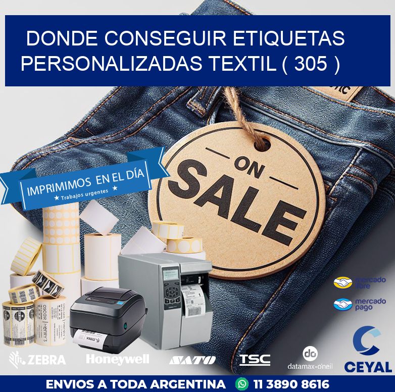 DONDE CONSEGUIR ETIQUETAS PERSONALIZADAS TEXTIL ( 305 )