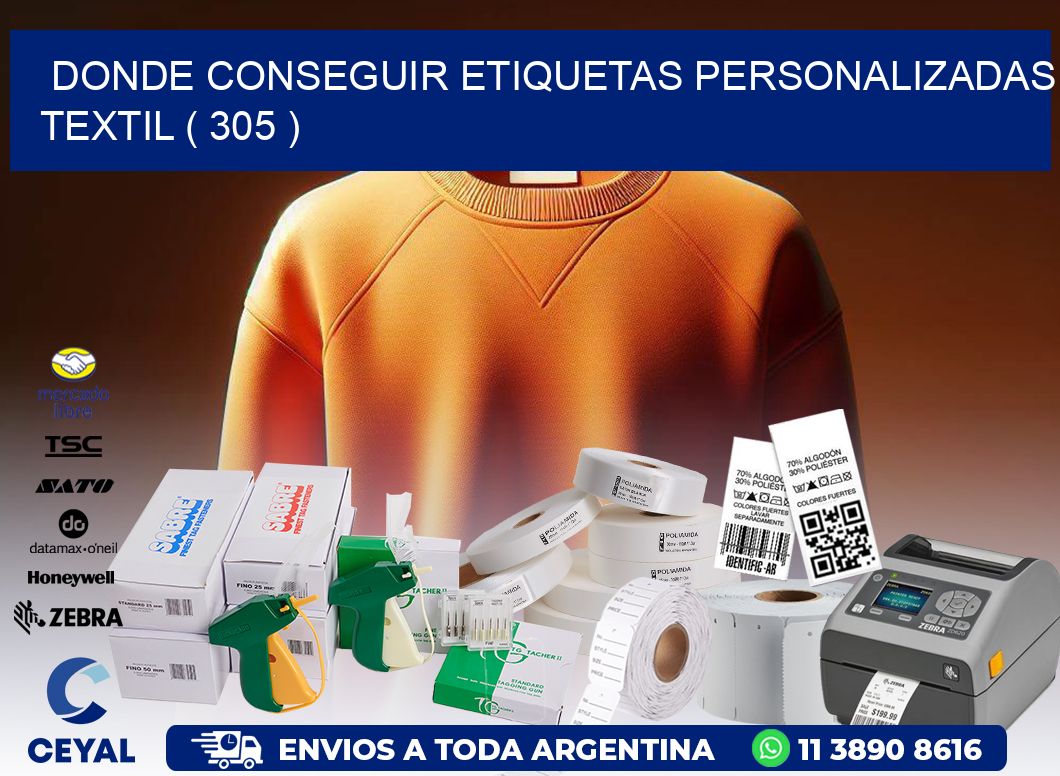 DONDE CONSEGUIR ETIQUETAS PERSONALIZADAS TEXTIL ( 305 )