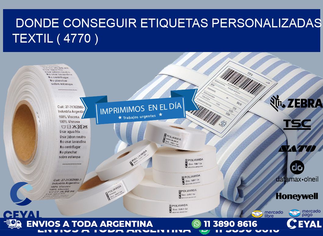 DONDE CONSEGUIR ETIQUETAS PERSONALIZADAS TEXTIL ( 4770 )