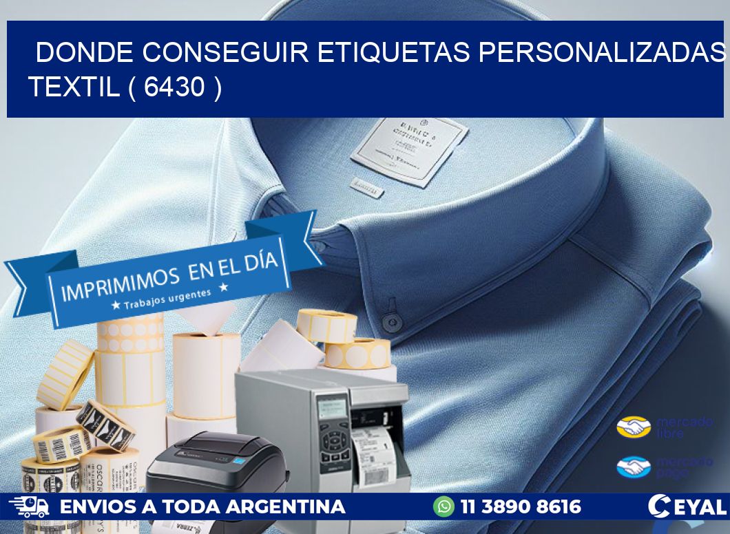 DONDE CONSEGUIR ETIQUETAS PERSONALIZADAS TEXTIL ( 6430 )