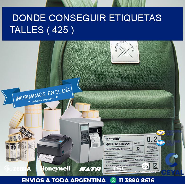DONDE CONSEGUIR ETIQUETAS TALLES ( 425 )