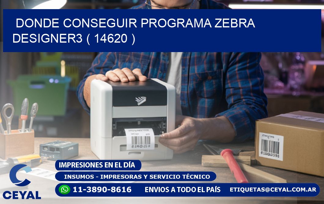 DONDE CONSEGUIR PROGRAMA ZEBRA DESIGNER3 ( 14620 )