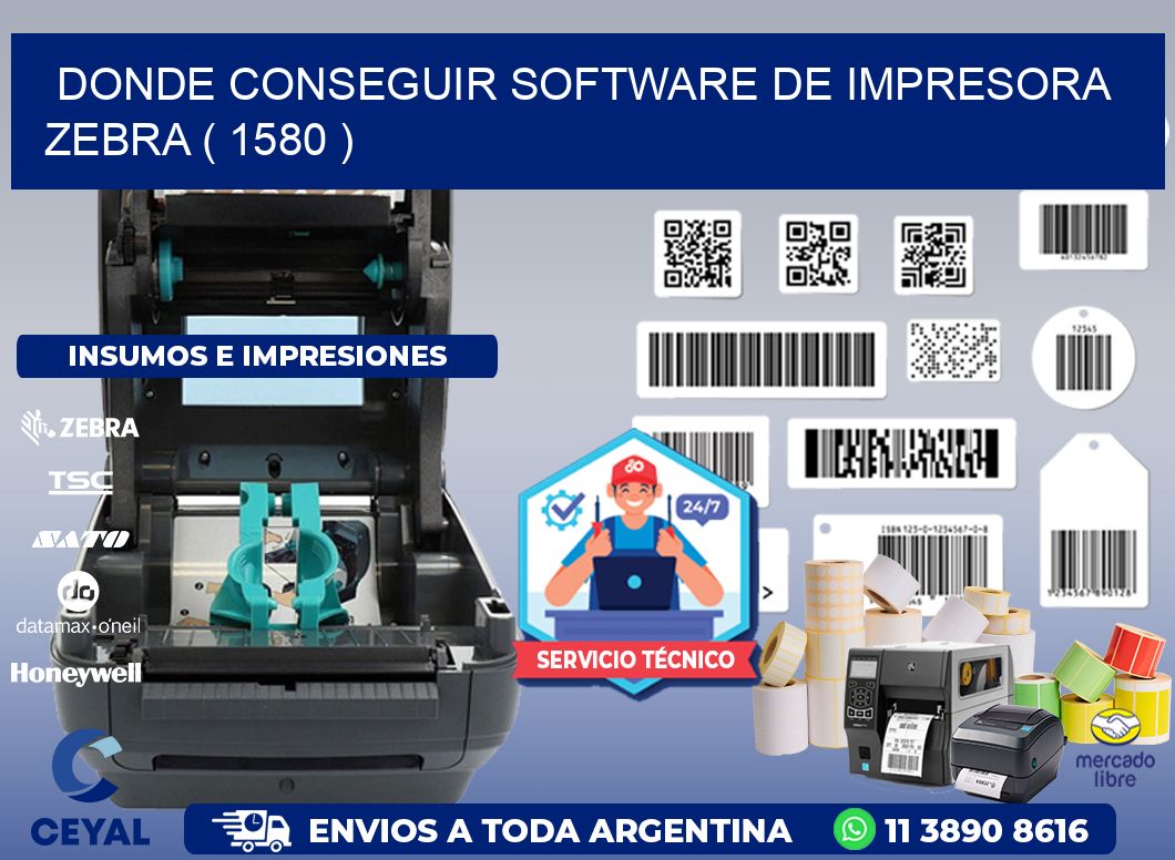 DONDE CONSEGUIR SOFTWARE DE IMPRESORA ZEBRA ( 1580 )
