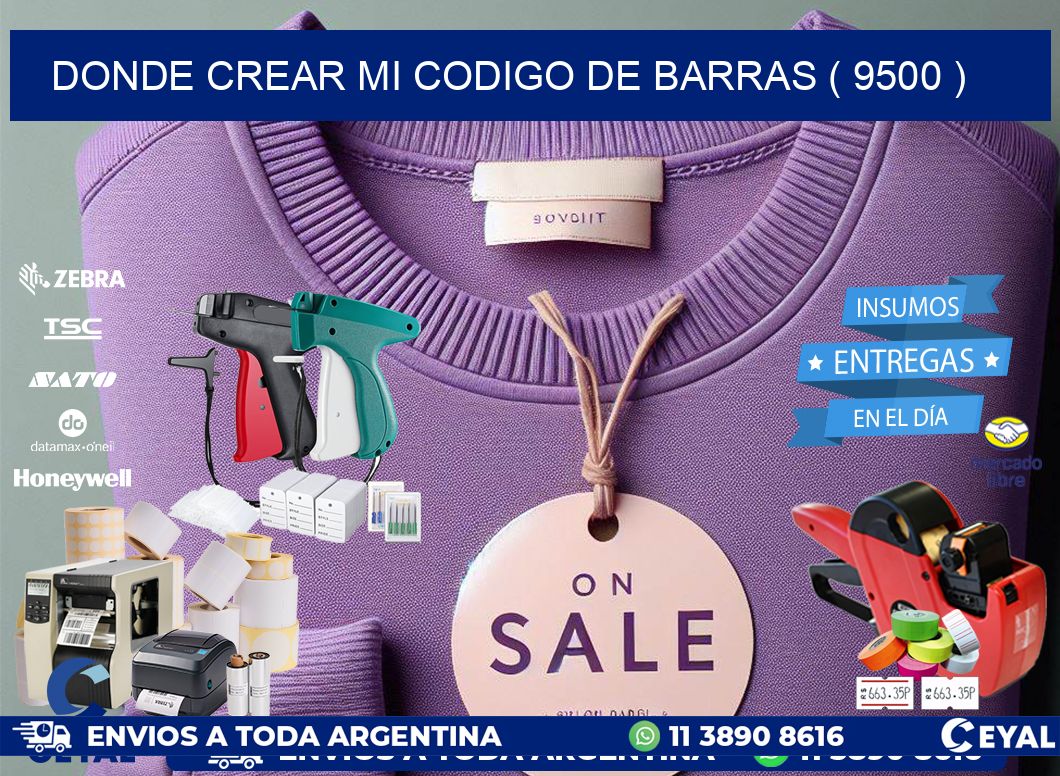 DONDE CREAR MI CODIGO DE BARRAS ( 9500 )