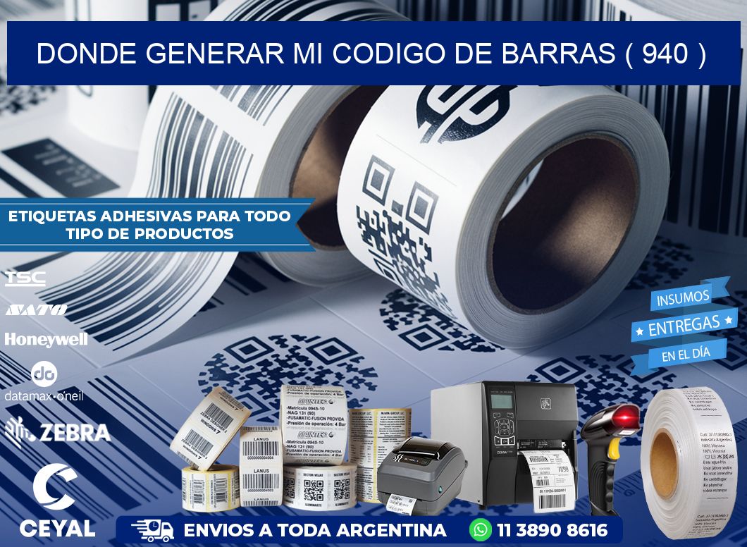 DONDE GENERAR MI CODIGO DE BARRAS ( 940 )