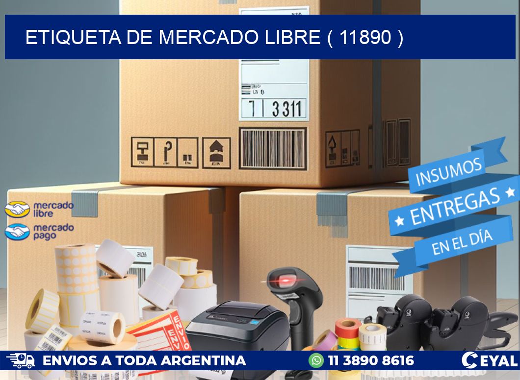 ETIQUETA DE MERCADO LIBRE ( 11890 )