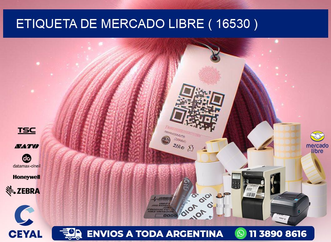 ETIQUETA DE MERCADO LIBRE ( 16530 )