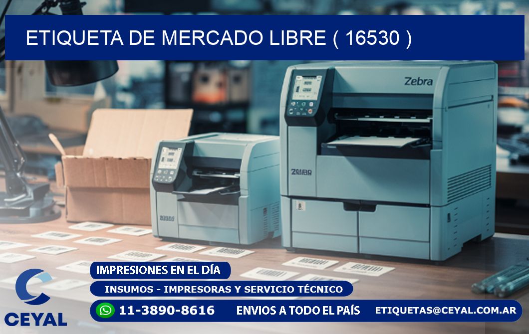 ETIQUETA DE MERCADO LIBRE ( 16530 )