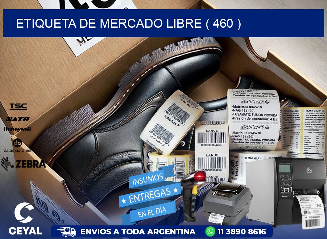 ETIQUETA DE MERCADO LIBRE ( 460 )