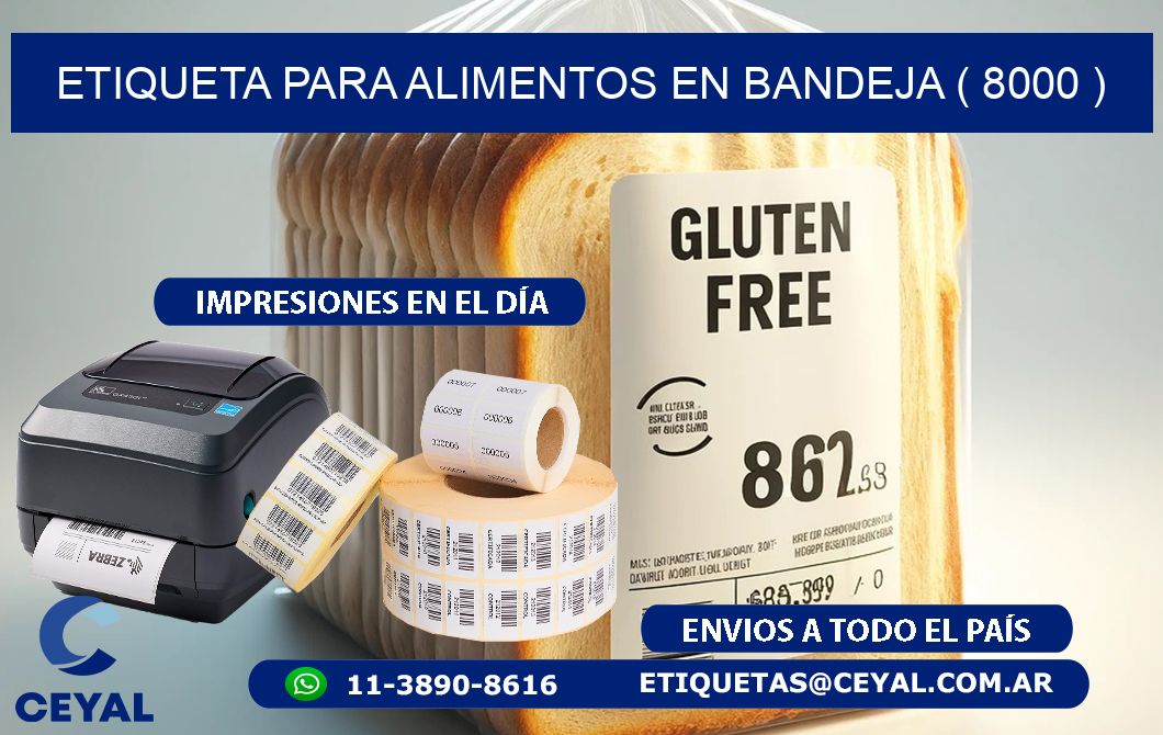 ETIQUETA PARA ALIMENTOS EN BANDEJA ( 8000 )