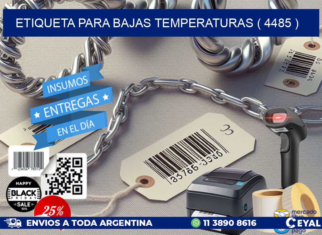 ETIQUETA PARA BAJAS TEMPERATURAS ( 4485 )
