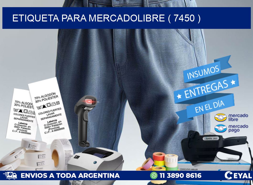 ETIQUETA PARA MERCADOLIBRE ( 7450 )