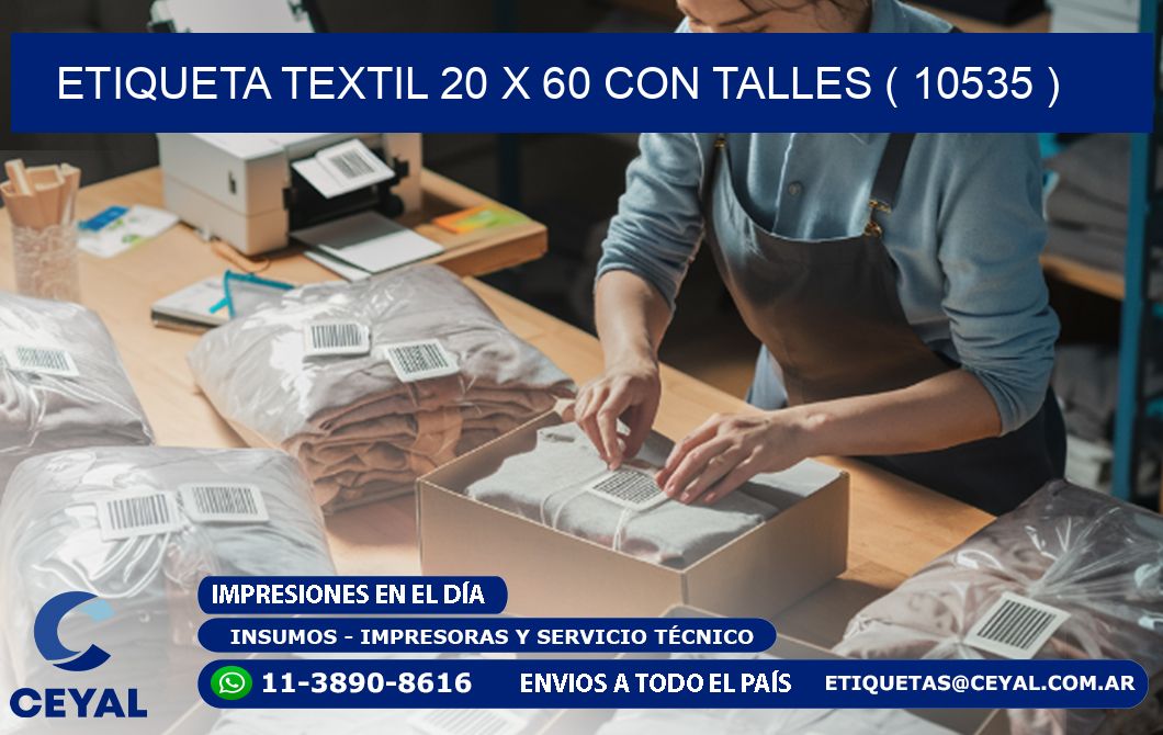 ETIQUETA TEXTIL 20 X 60 CON TALLES ( 10535 )
