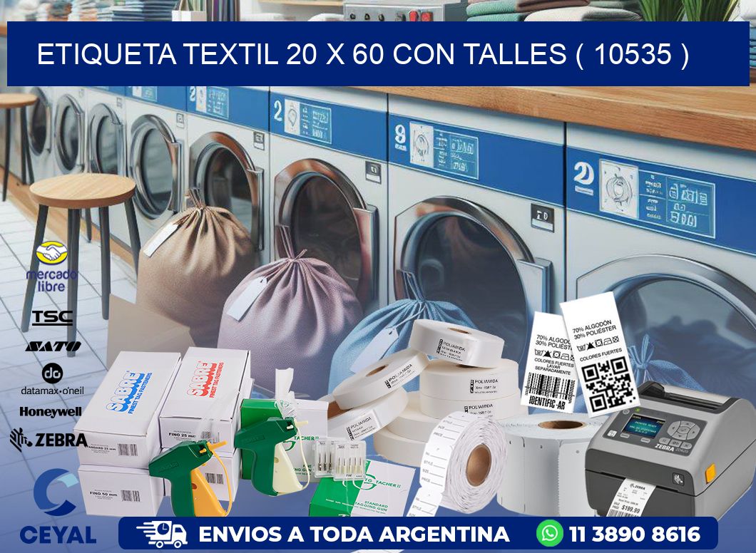 ETIQUETA TEXTIL 20 X 60 CON TALLES ( 10535 )