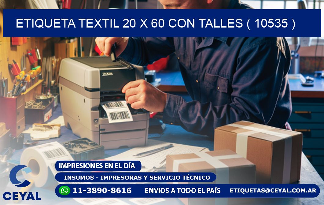 ETIQUETA TEXTIL 20 X 60 CON TALLES ( 10535 )