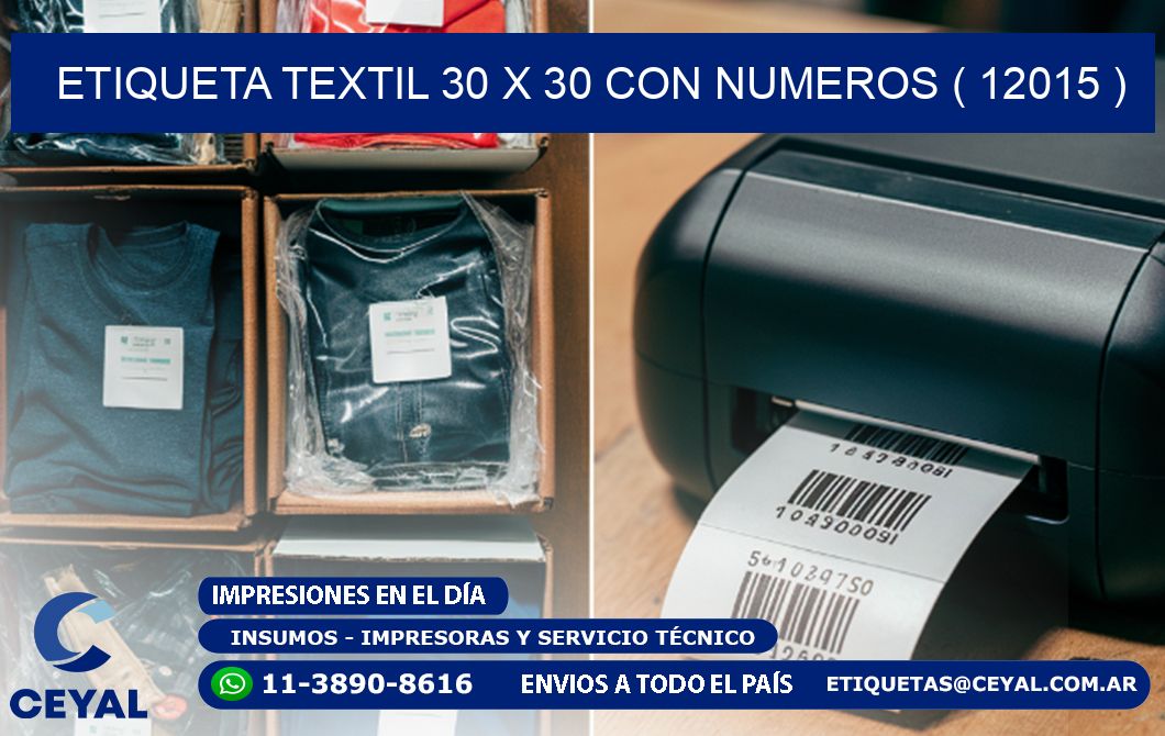 ETIQUETA TEXTIL 30 X 30 CON NUMEROS ( 12015 )