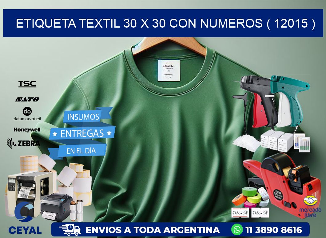 ETIQUETA TEXTIL 30 X 30 CON NUMEROS ( 12015 )