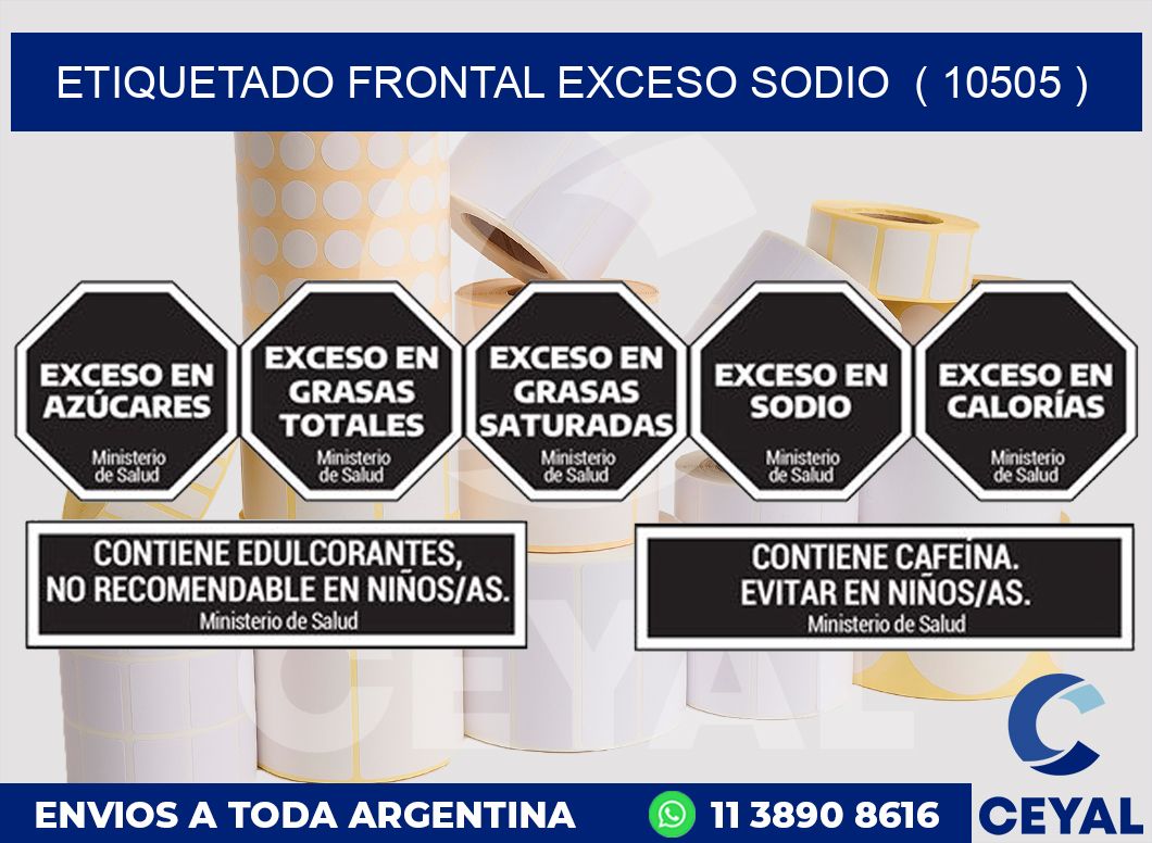 ETIQUETADO FRONTAL EXCESO SODIO  ( 10505 )