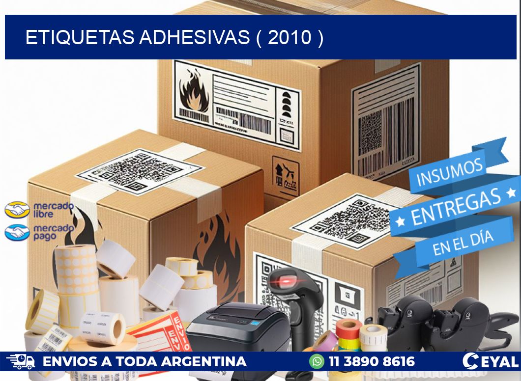 ETIQUETAS ADHESIVAS ( 2010 )
