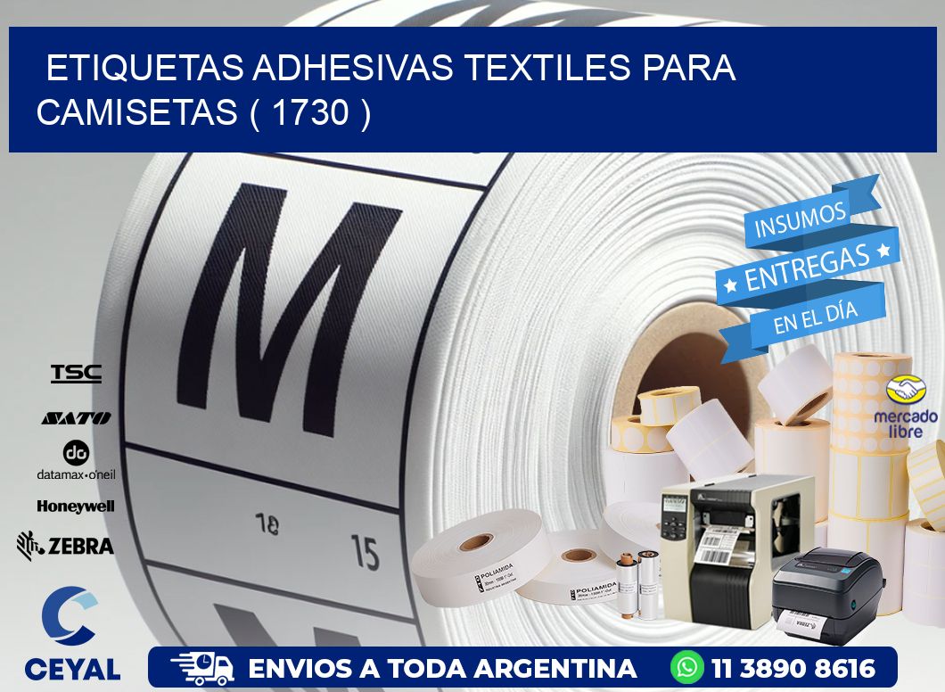 ETIQUETAS ADHESIVAS TEXTILES PARA CAMISETAS ( 1730 )