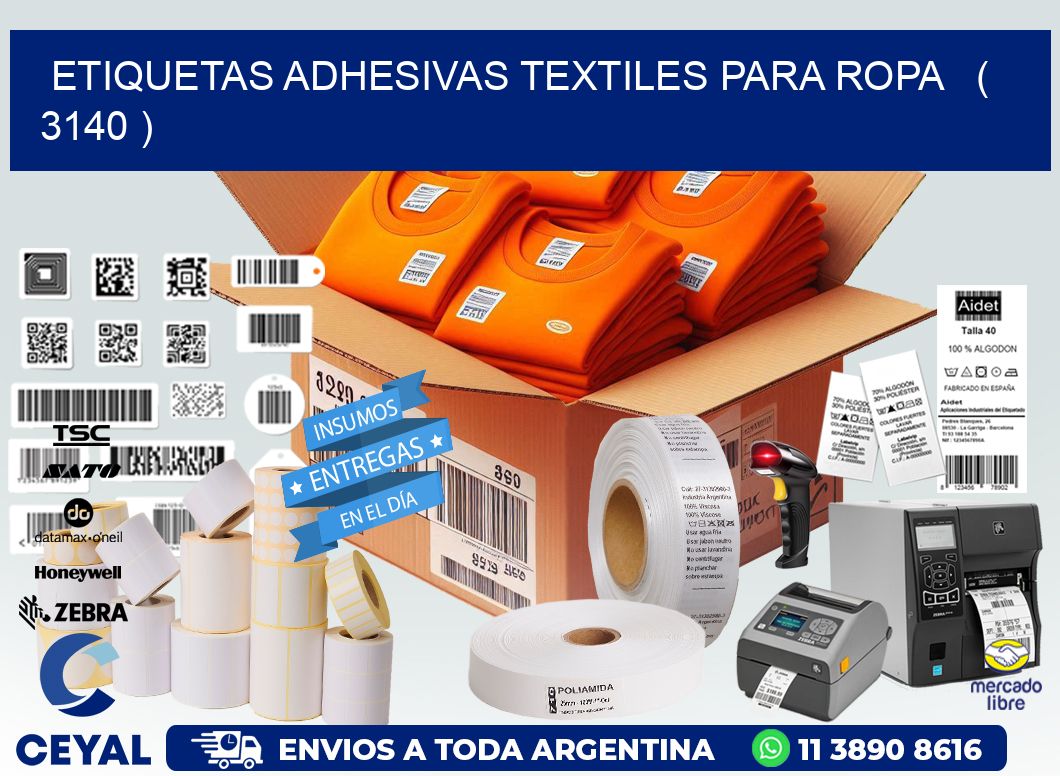 ETIQUETAS ADHESIVAS TEXTILES PARA ROPA   ( 3140 )