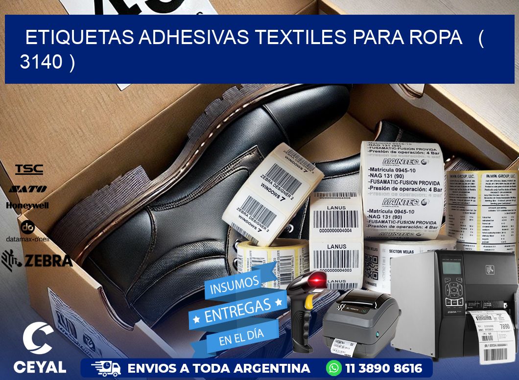 ETIQUETAS ADHESIVAS TEXTILES PARA ROPA   ( 3140 )