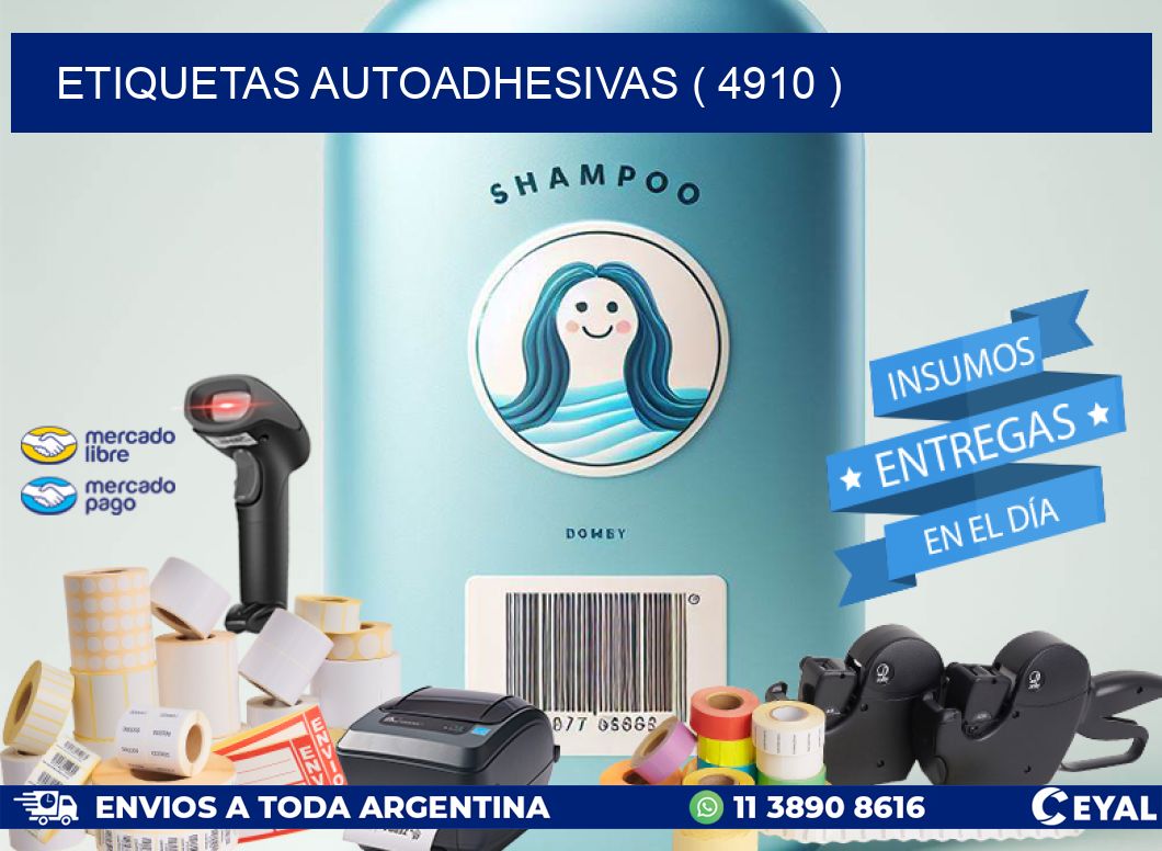 ETIQUETAS AUTOADHESIVAS ( 4910 )