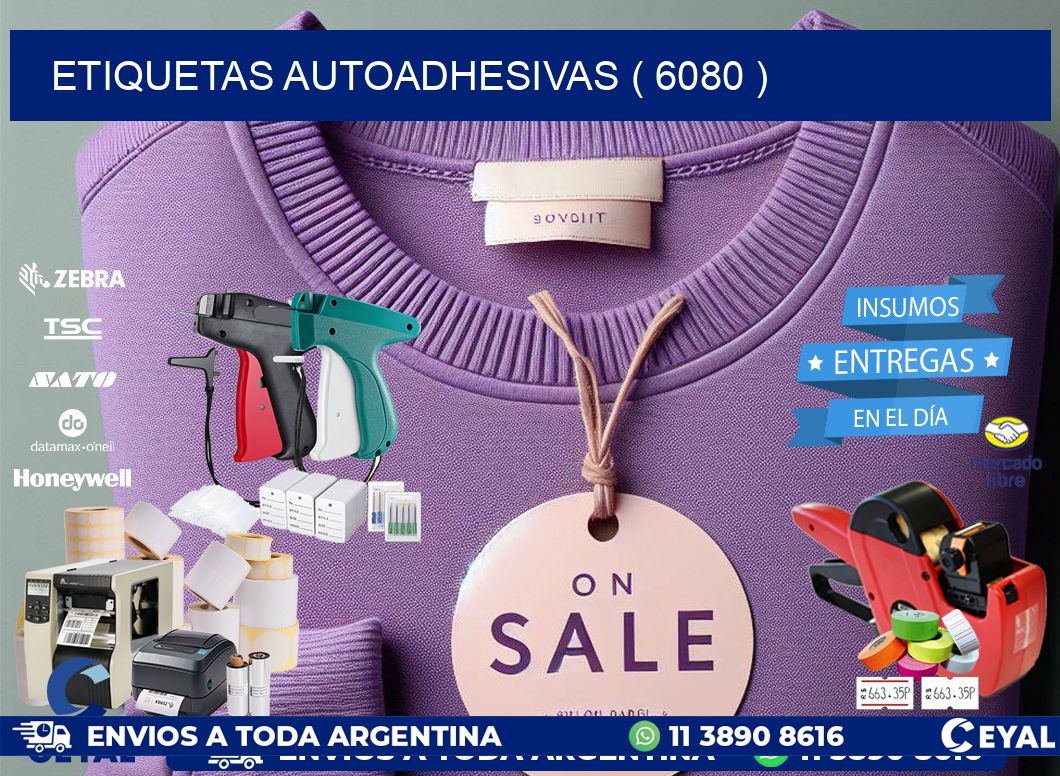ETIQUETAS AUTOADHESIVAS ( 6080 )