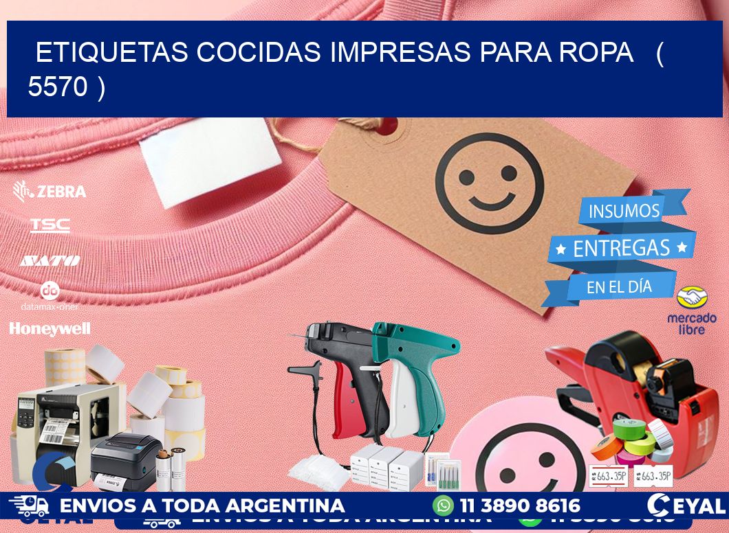 ETIQUETAS COCIDAS IMPRESAS PARA ROPA   ( 5570 )