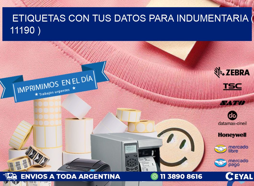 ETIQUETAS CON TUS DATOS PARA INDUMENTARIA ( 11190 )