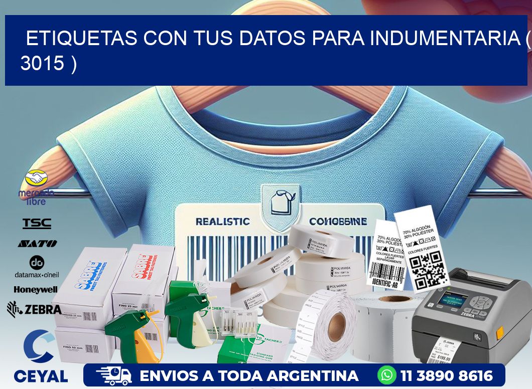 ETIQUETAS CON TUS DATOS PARA INDUMENTARIA ( 3015 )