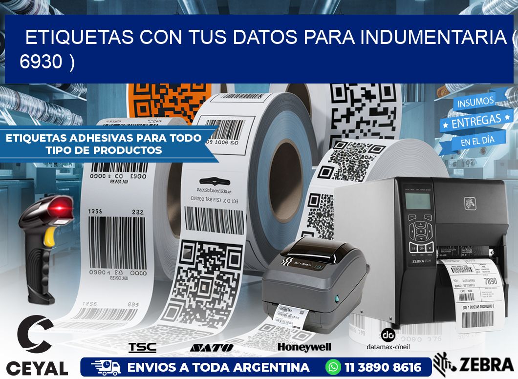 ETIQUETAS CON TUS DATOS PARA INDUMENTARIA ( 6930 )