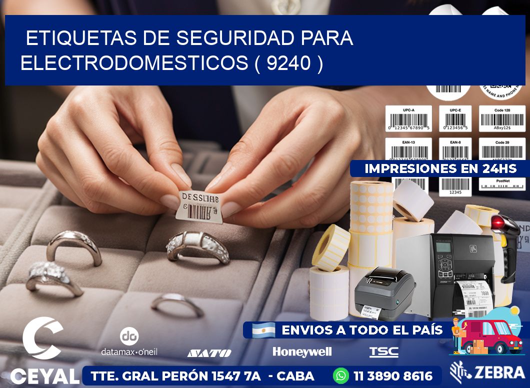 ETIQUETAS DE SEGURIDAD PARA ELECTRODOMESTICOS ( 9240 )