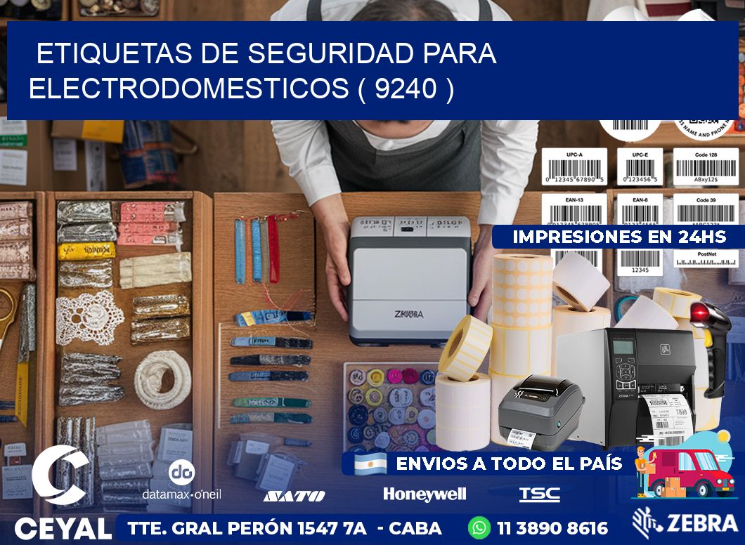 ETIQUETAS DE SEGURIDAD PARA ELECTRODOMESTICOS ( 9240 )