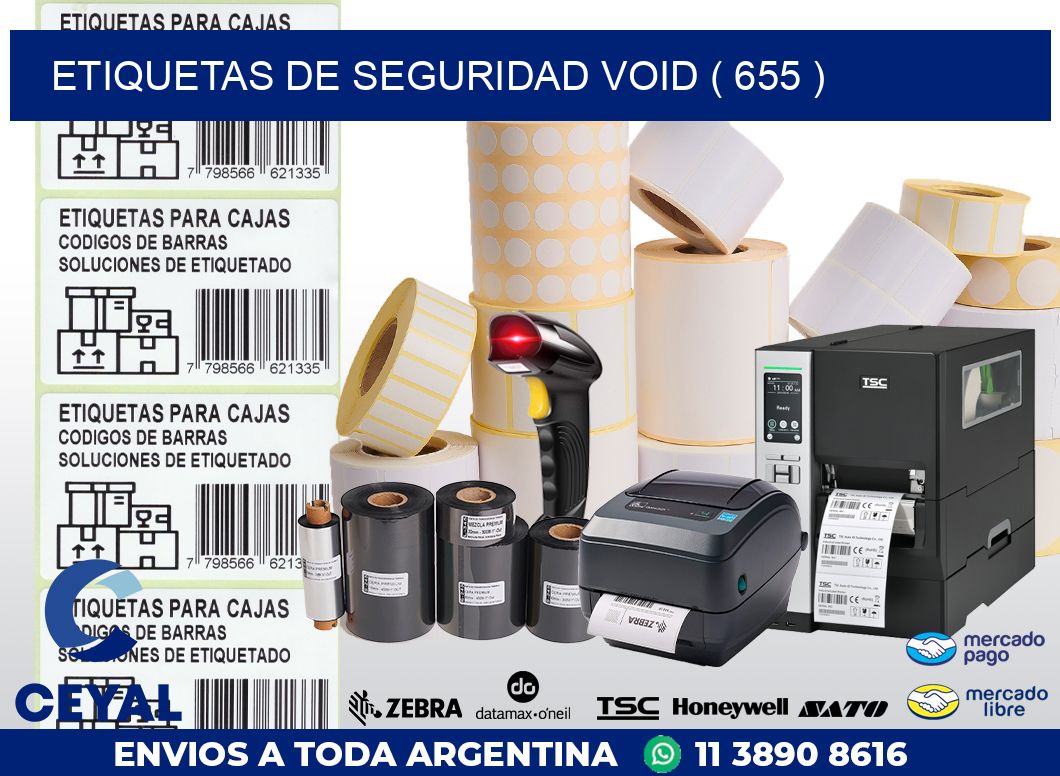 ETIQUETAS DE SEGURIDAD VOID ( 655 )