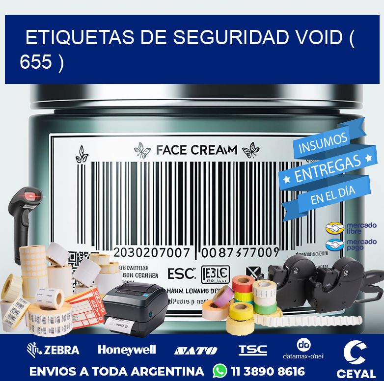 ETIQUETAS DE SEGURIDAD VOID ( 655 )