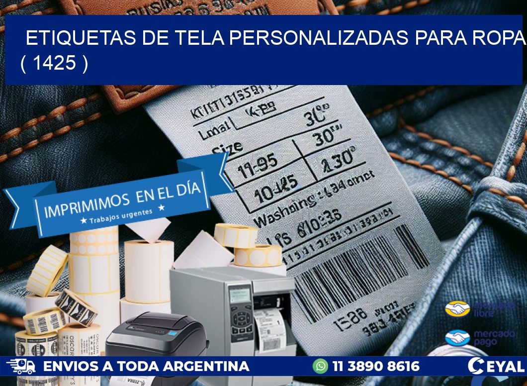 ETIQUETAS DE TELA PERSONALIZADAS PARA ROPA ( 1425 )