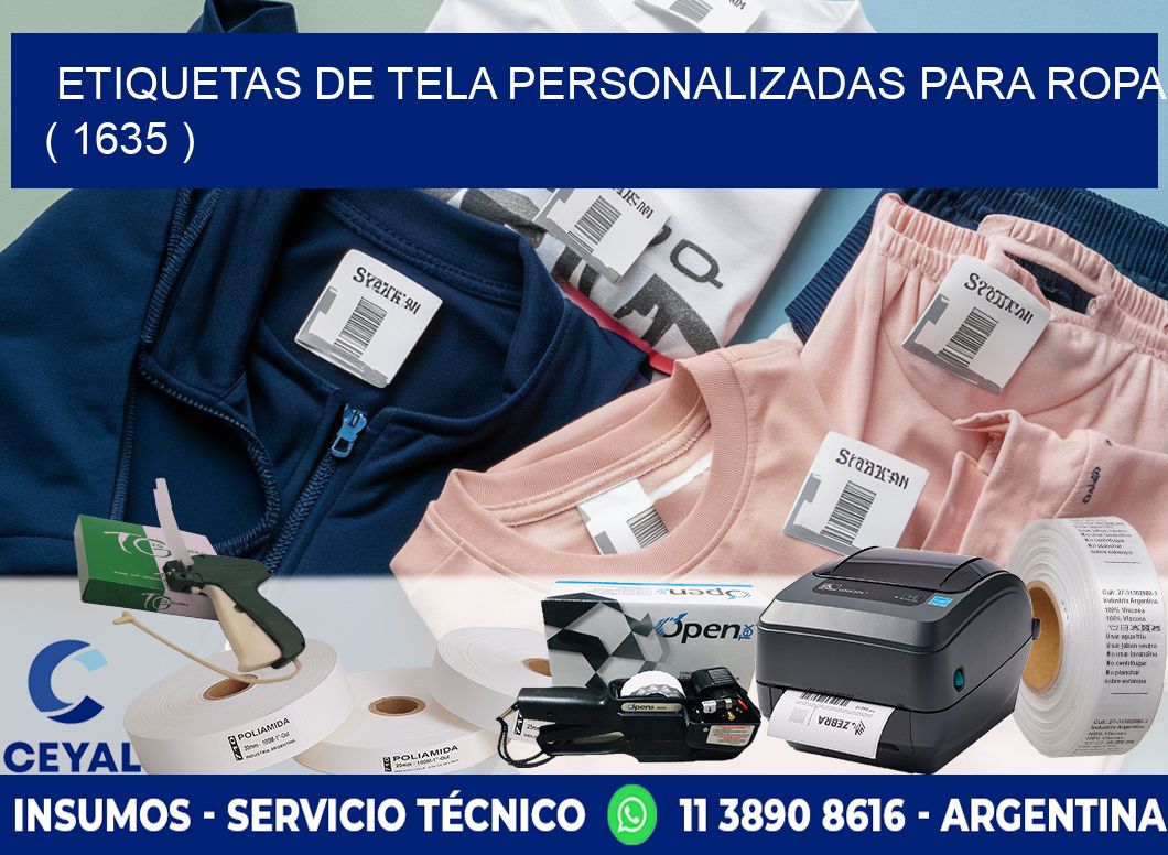 ETIQUETAS DE TELA PERSONALIZADAS PARA ROPA ( 1635 )