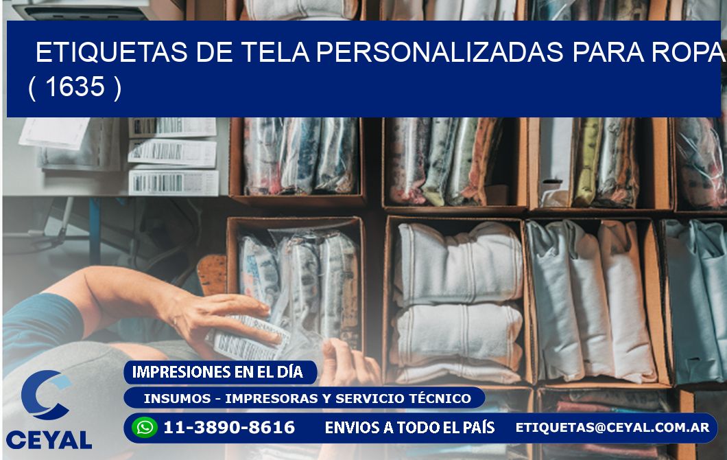 ETIQUETAS DE TELA PERSONALIZADAS PARA ROPA ( 1635 )