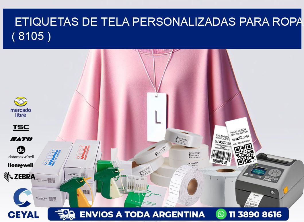 ETIQUETAS DE TELA PERSONALIZADAS PARA ROPA ( 8105 )