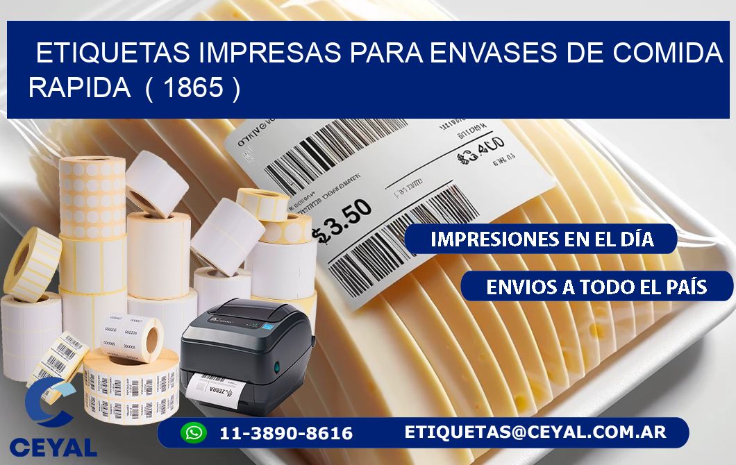 ETIQUETAS IMPRESAS PARA ENVASES DE COMIDA RAPIDA  ( 1865 )