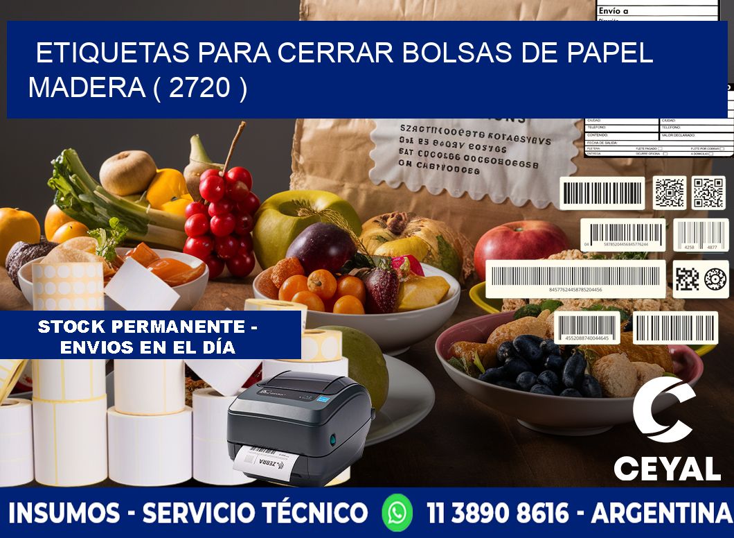 ETIQUETAS PARA CERRAR BOLSAS DE PAPEL MADERA ( 2720 )